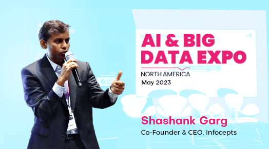 An AI-First Approach to Data Analytics Shashank Garg’s Keynote at the AI & Big Data Expo 2023