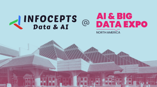 Infocepts at the AI & Big Data Expo 2023