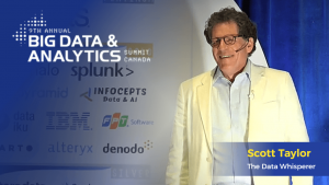 Data is the New Bullsht Scott Taylor’s Keynote at the Canada Big Data & Analytics Summit 2023