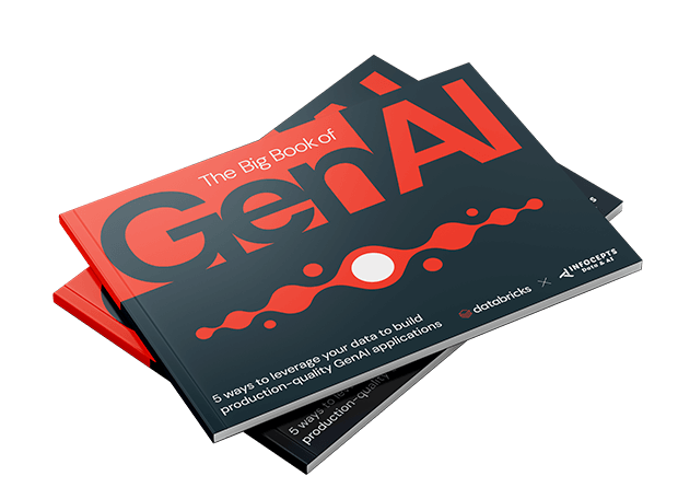 The Big Book of Gen AI: A Practical Guide to Building High-Performing Gen AI Apps