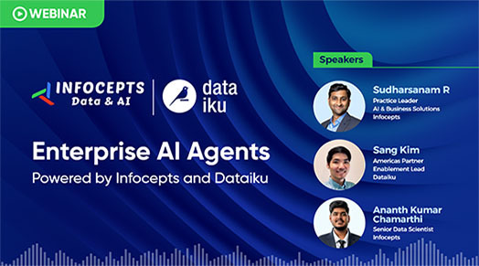 Enterprise AI Agents powered by Infocepts and Dataiku