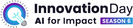 Innovation Day Season 6-AI for Impact Innovation Day Season 6-AI for Impact