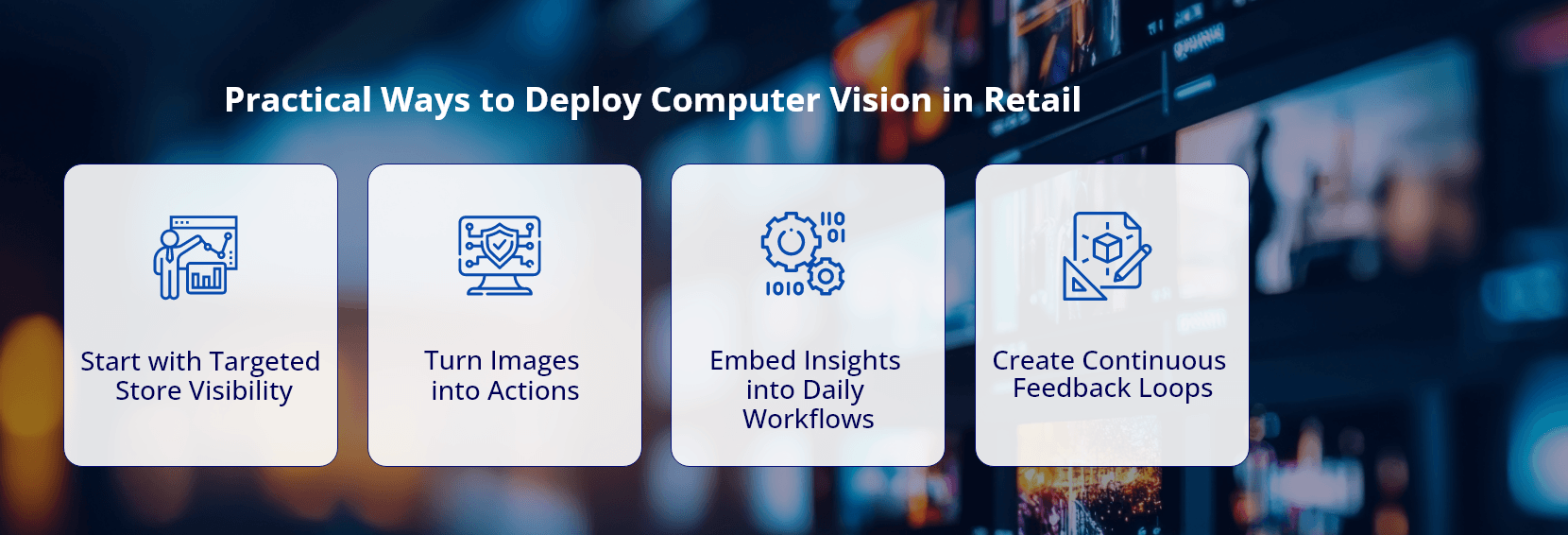 Infocepts - Practical Ways To Deploy Computer Vision In Retail