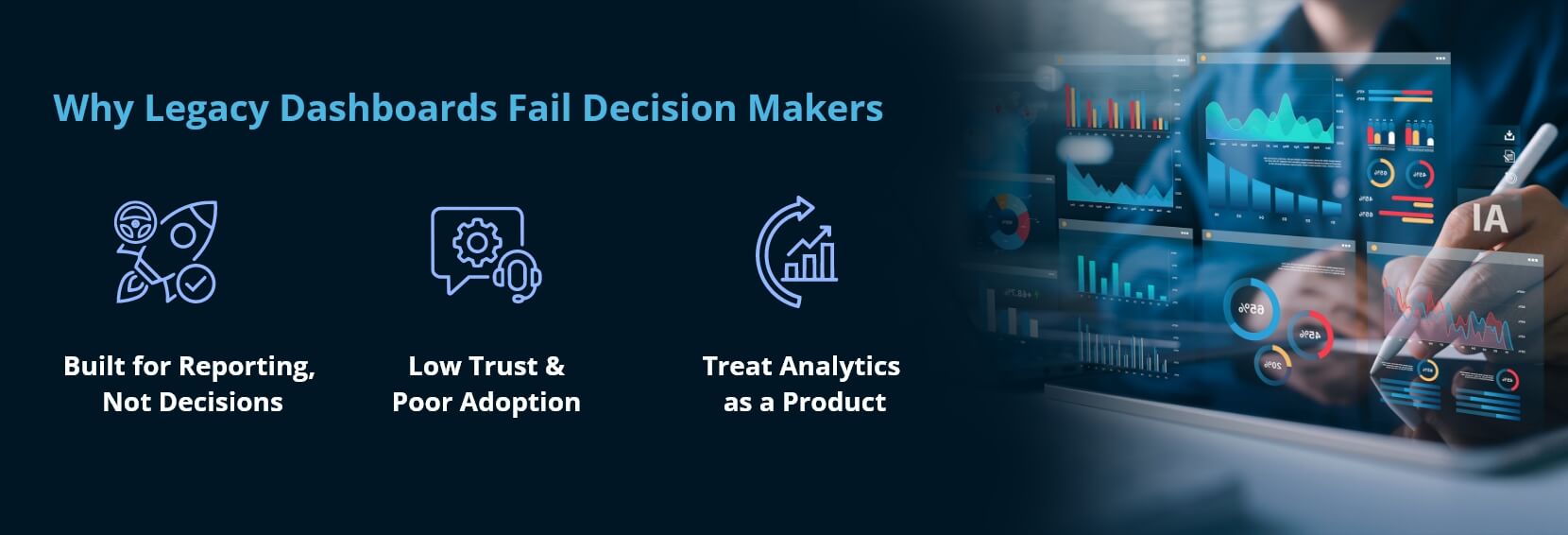 Infocepts - Why Legacy Dashboards Fail Decision Makers